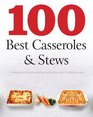 100 Best Casseroles & Stews (Love Food)