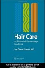 Hair Care An Illustrated Dermatologic Handbook