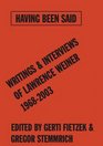 Having Been Said Writings  Interviews of Lawrence Weiner 19682003