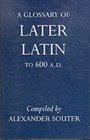Glossary of Later Latin to Ad