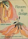 Flowers in design A guide for stitchery and fabric crafts
