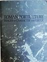 Roman Portraiture Images of Character and Virtue in the Late Republic and Early Principate