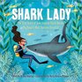 Shark Lady The Daring Tale of How Eugenie Clark Dove into History