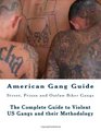 American Gang Guide Street Prison and Outlaw Biker Gangs