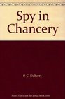 Spy in Chancery