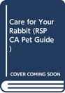 Care for Your Rabbit