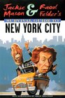 Jackie Mason and Raoul Felder's Survival Guide to New York