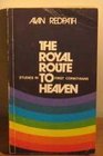 Royal Route to Heaven Studies in Corinthians I