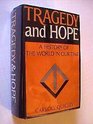 Tragedy and Hope a History of the World In Our Time