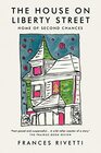The House on Liberty Street: Home of Second Chances