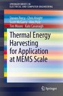 Thermal Energy Harvesting for Application at MEMS Scale