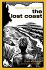 The Lost Coast Stories from the Surf