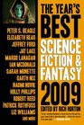 The Year's Best Science Fiction  Fantasy 2009