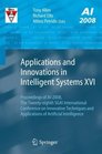 Applications and Innovations in Intelligent Systems XVI Proceedings of AI2008 The Twentyeighth SGAI International Conference on Innovative Techniques  of Artificial Intelligence
