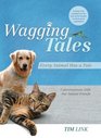 Wagging Tales Every Animal Has a Tale