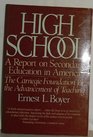 High School A Report on Secondary Education in America/the Carnegie Foundation for the Advancement of Teaching