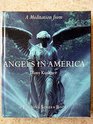 A Meditation from Angels in America A Folding Screen Book