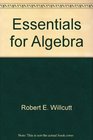 Essentials for Algebra