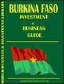 Burkina Faso Investment  Business Guide