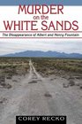 Murder on the White Sands: The Disappearance of Albert and Henry Fountain (A. C. Greene Series)