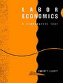 Labor Economics A Comparative Text