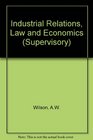 Industrial Relations Law and Economics