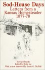 SodHouse Days Letters from a Kansas Homesteader 187778