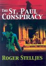 The St Paul Conspiracy