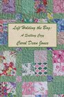 LEFT HOLDING THE BAG: A Quilting Cozy