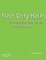 Flash Dirty Hacks