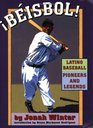 Beisbol Latino Baseball Pioneers and Legends