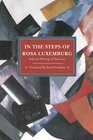 In the Steps of Rosa Luxemburg Selected Writings of Paul Levi
