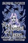 A Handful of Hexes A Cozy Witch Mystery