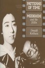 Patterns of Time Mizoguchi and the 1930s