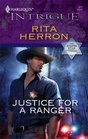 Justice for a Ranger (Silver Star of Texas, Bk 3) (Harlequin Intrigue, No 977)