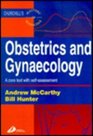 Obstetrics and Gynaecology A Core Text With SelfAssessment