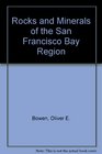 Rocks and Minerals of the San Francisco Bay Region
