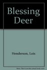 Blessing Deer