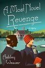 A Most Novel Revenge (Amory Ames, Bk 3)