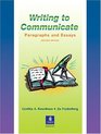 Writing to Communicate Paragraphs and Essays