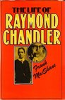 The Life of  Raymond Chandler