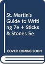 St Martin's Guide to Writing 7e Shorter  Sticks and Stones 5e