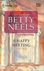 A Happy Meeting (Best of Betty Neels)