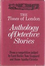 The Times of London anthology of detective stories