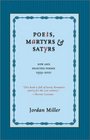 Poets Martyrs  Satyrs New and Selected Poems 19592001
