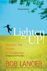 Lighten Up  Harness the Power of Happiness