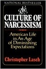 The culture of narcissism  American life in an age of diminishing expectations