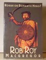 Rob Roy Macgregor