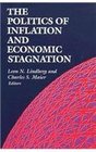 The Politics of Inflation and Economic Stagnation: Theoretical Approaches and International Case Studies