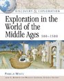 Exploration In The World Of The Middle Ages 5001500
